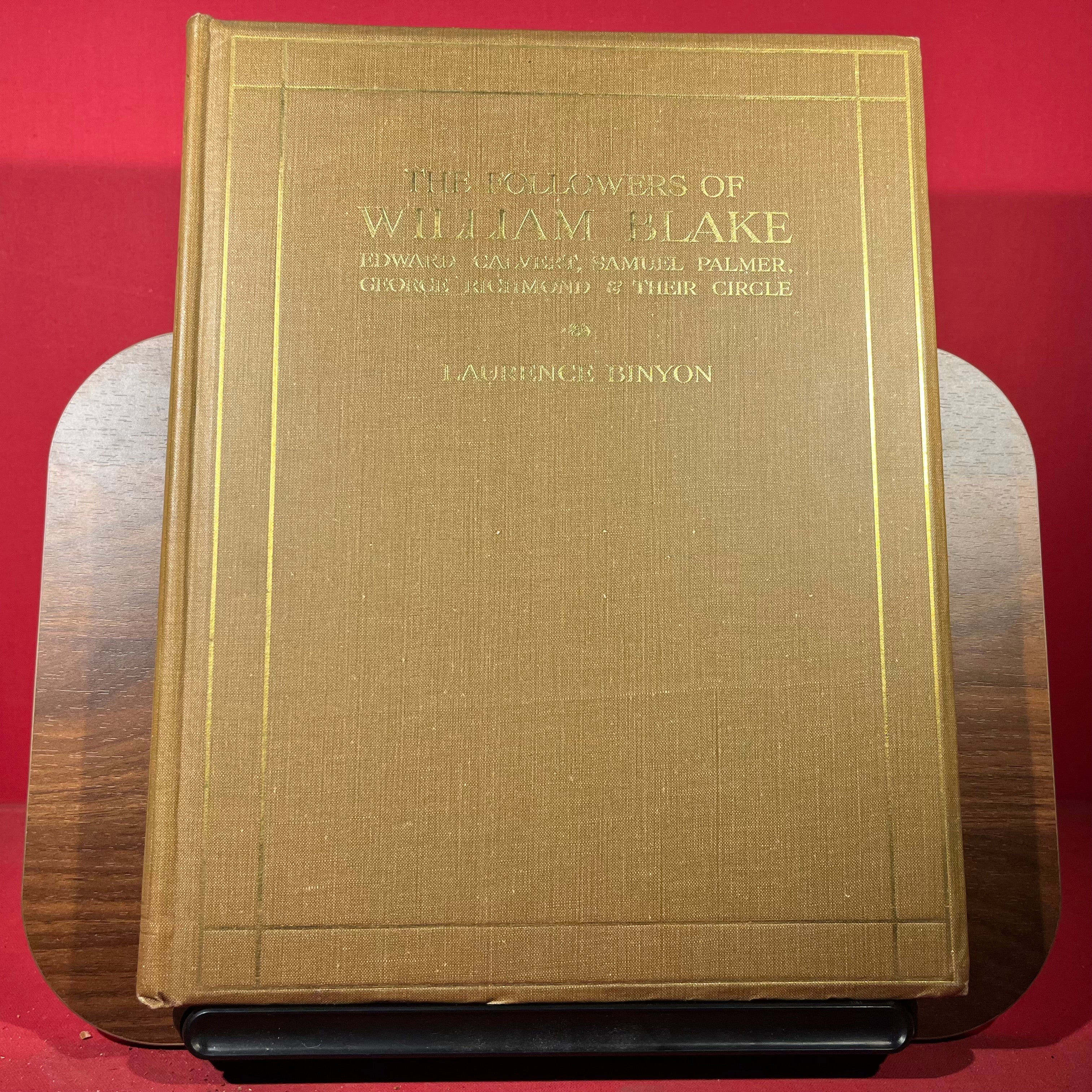 The Followers Of William Blake : Edward Calvert, Samuel Palmer, George Richmond & Their Circle