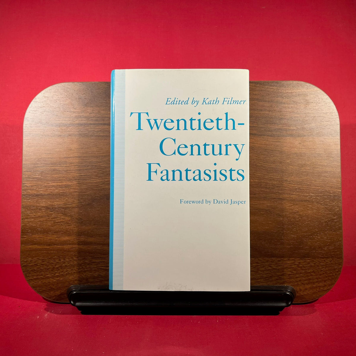 Twentieth-Century Fantasists Essays on Culture, Society and Belief in Twentieth-Century Mythopoeic Literature