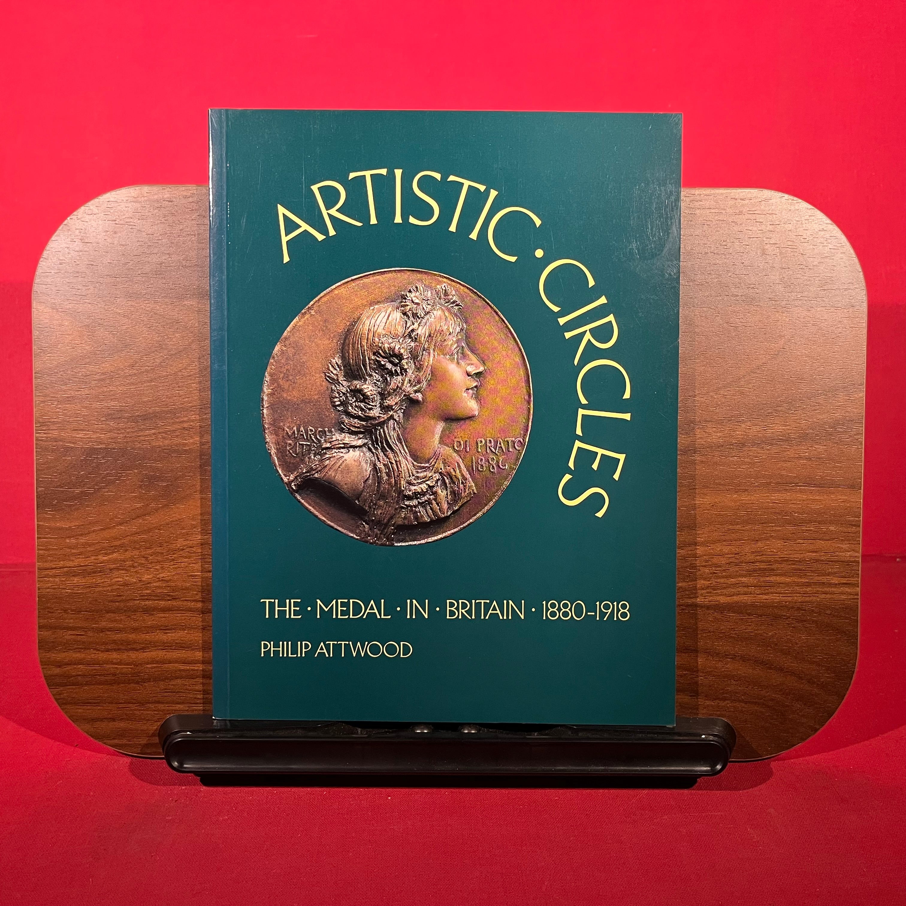Artistic Circles: The Medal in Britain, 1880-1918