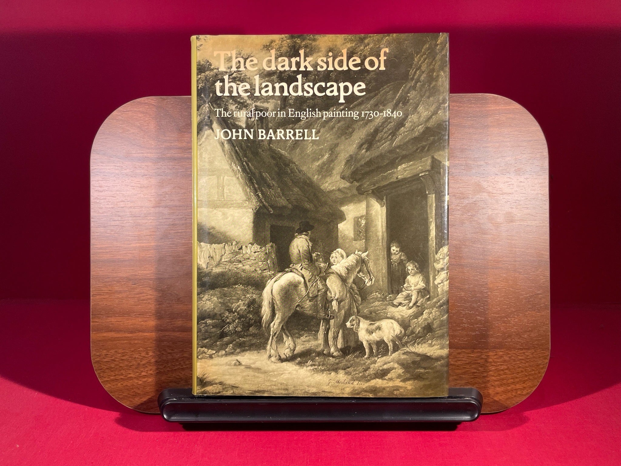 The Dark Side of the Landscape: The Rural Poor in English Painting 1730-1840