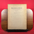 Francis Unwin : Etcher and draughtsman