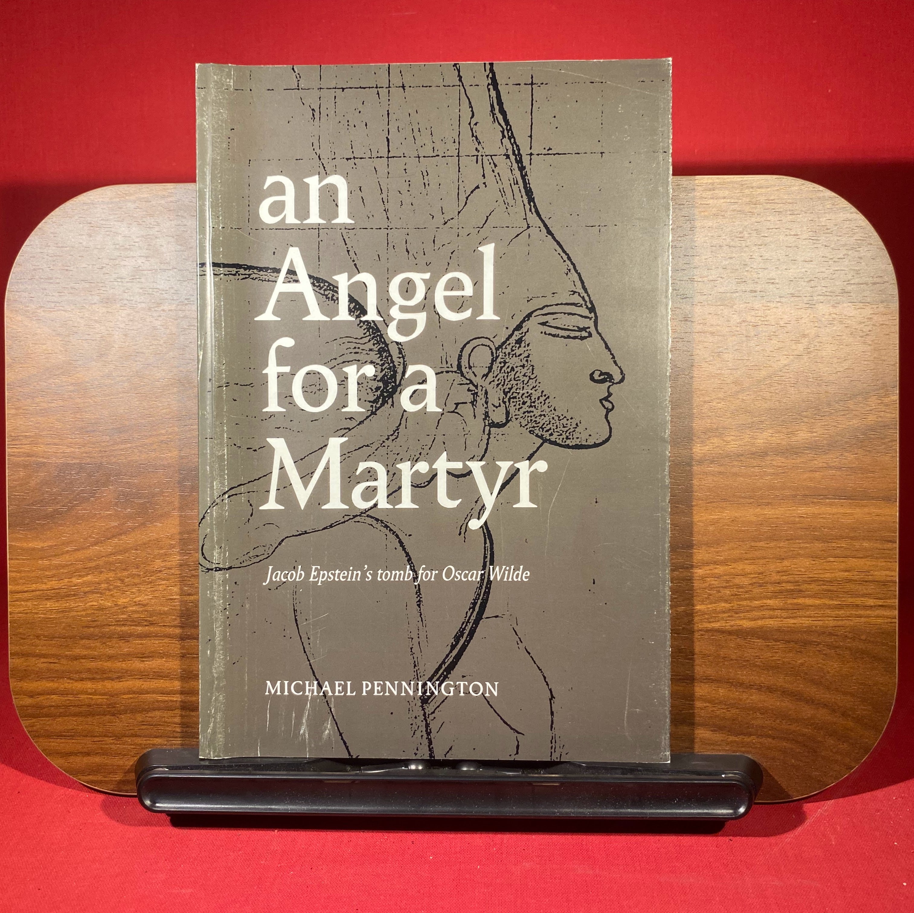 Angel for a Martyr: Jacob Epstein's Tomb for Oscar Wilde