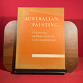 Australian Painting : Colonial : Impressionist : Contemporary