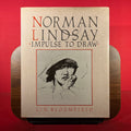 Norman Lindsay: Impulse to Draw