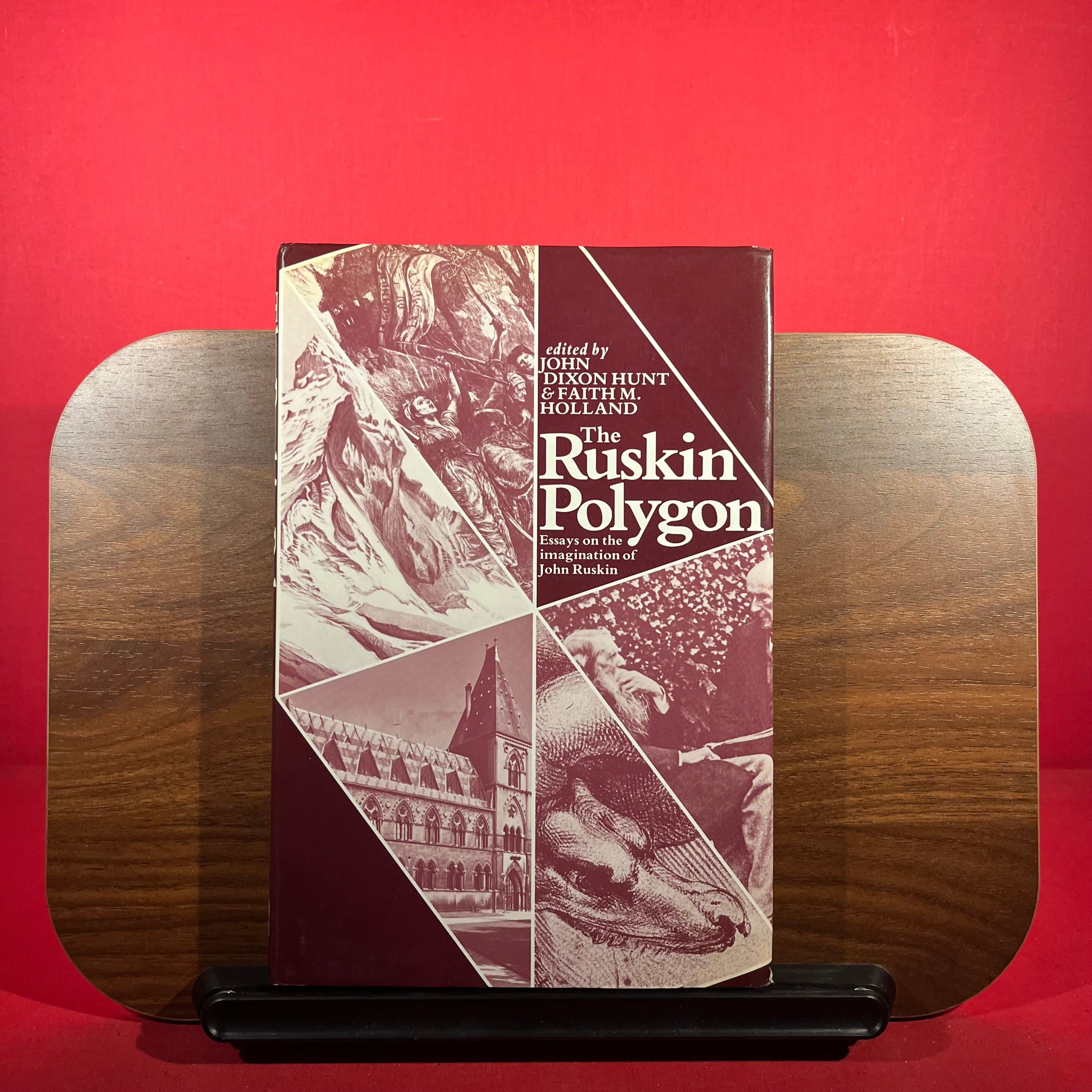 Ruskin Polygon: Essays on the Imagination of John Ruskin