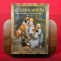 Golden Hours: The Paintings of Arthur J. Elsley 1860-1952