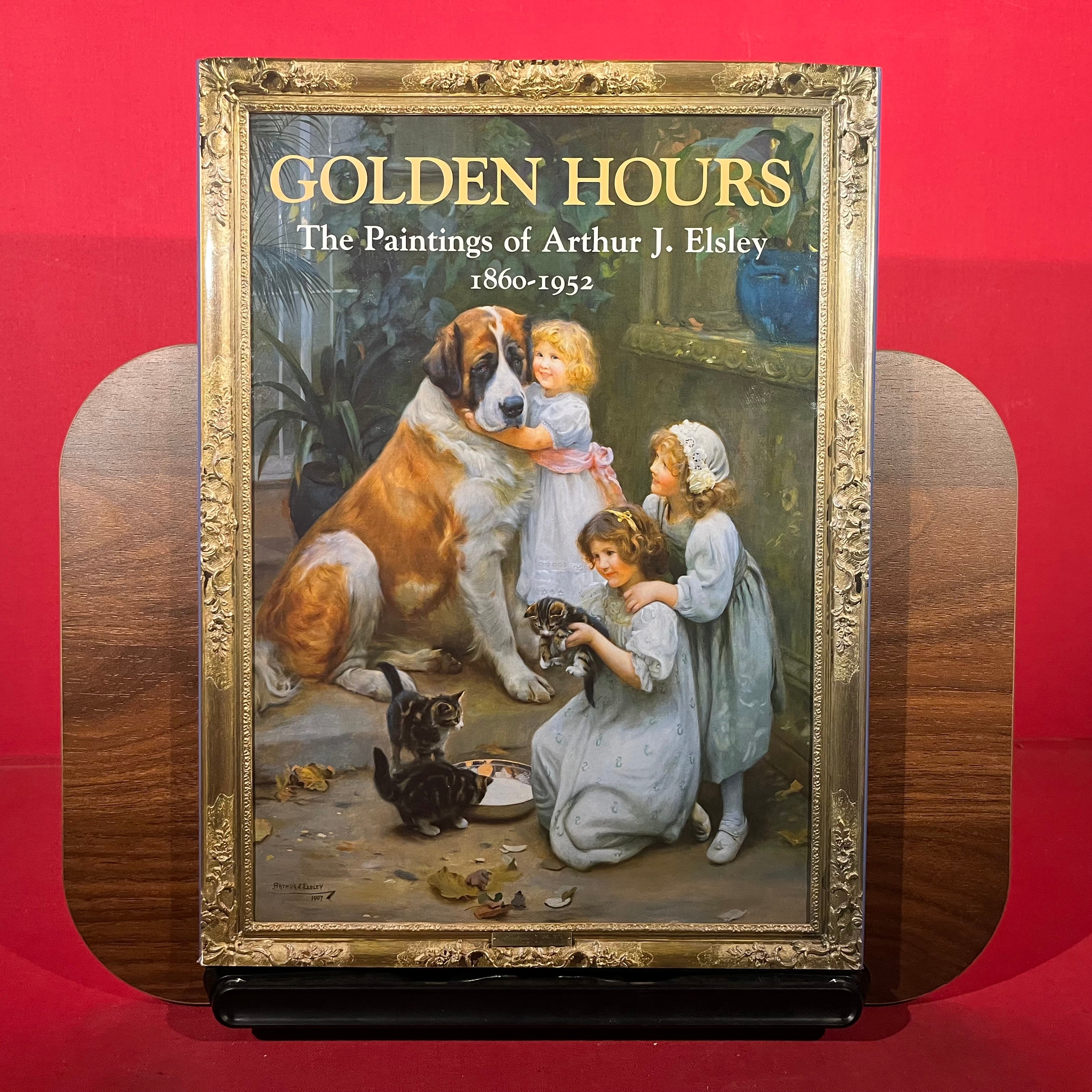 Golden Hours: The Paintings of Arthur J. Elsley 1860-1952