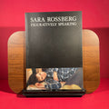 Sara Rossberg : Figuratively Speaking, exh. cat. Rosenberg & Stiebel, New York, 1990