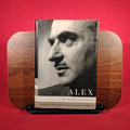 Alex: The Life of Alexander Liberman