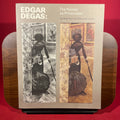 Edgar Degas: The Painter As Printmaker