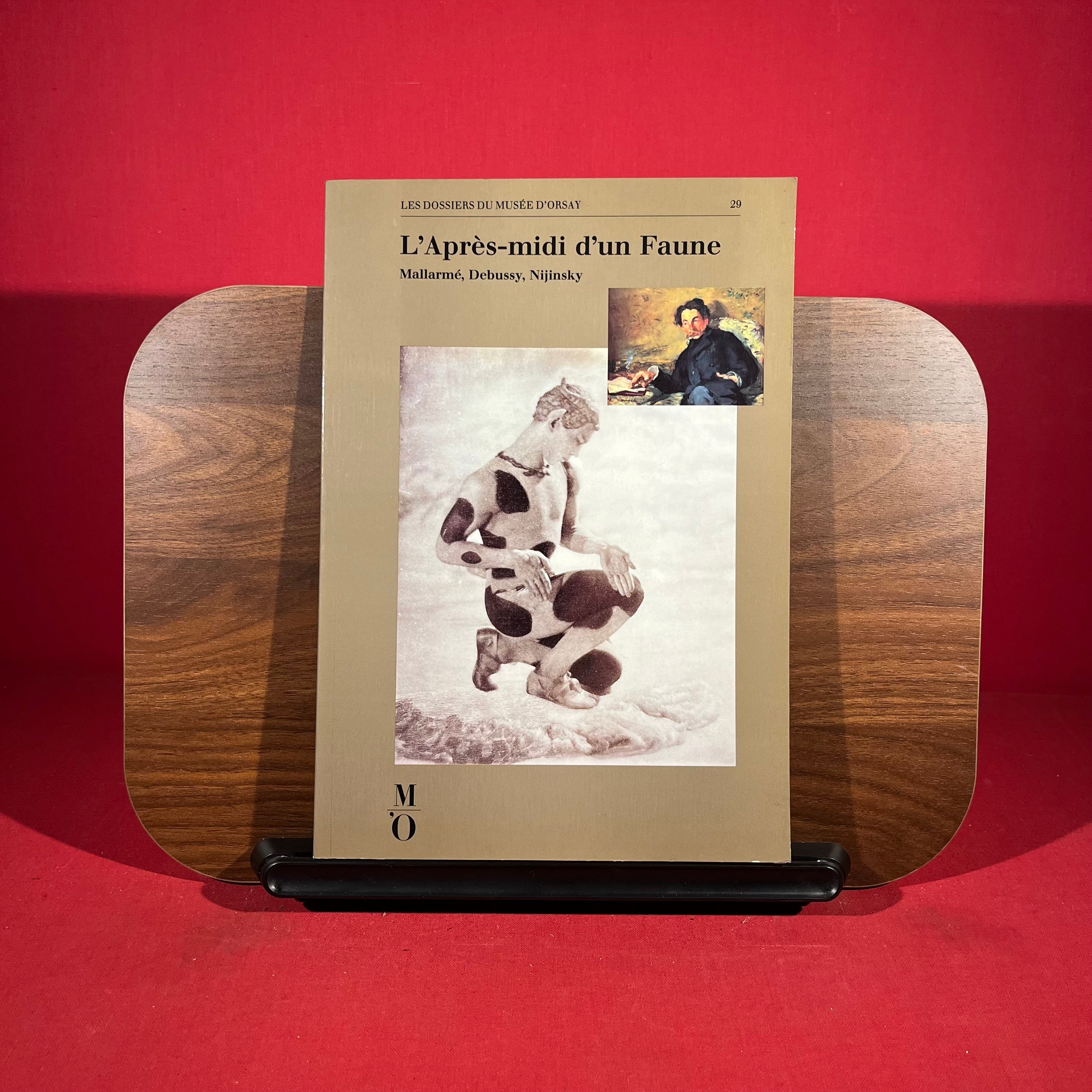 "L'après-midi d'un faune : Mallarmé, Debussy, Nijinsky. Les dossiers du musée d'Orsay Catalogue de l'exposition