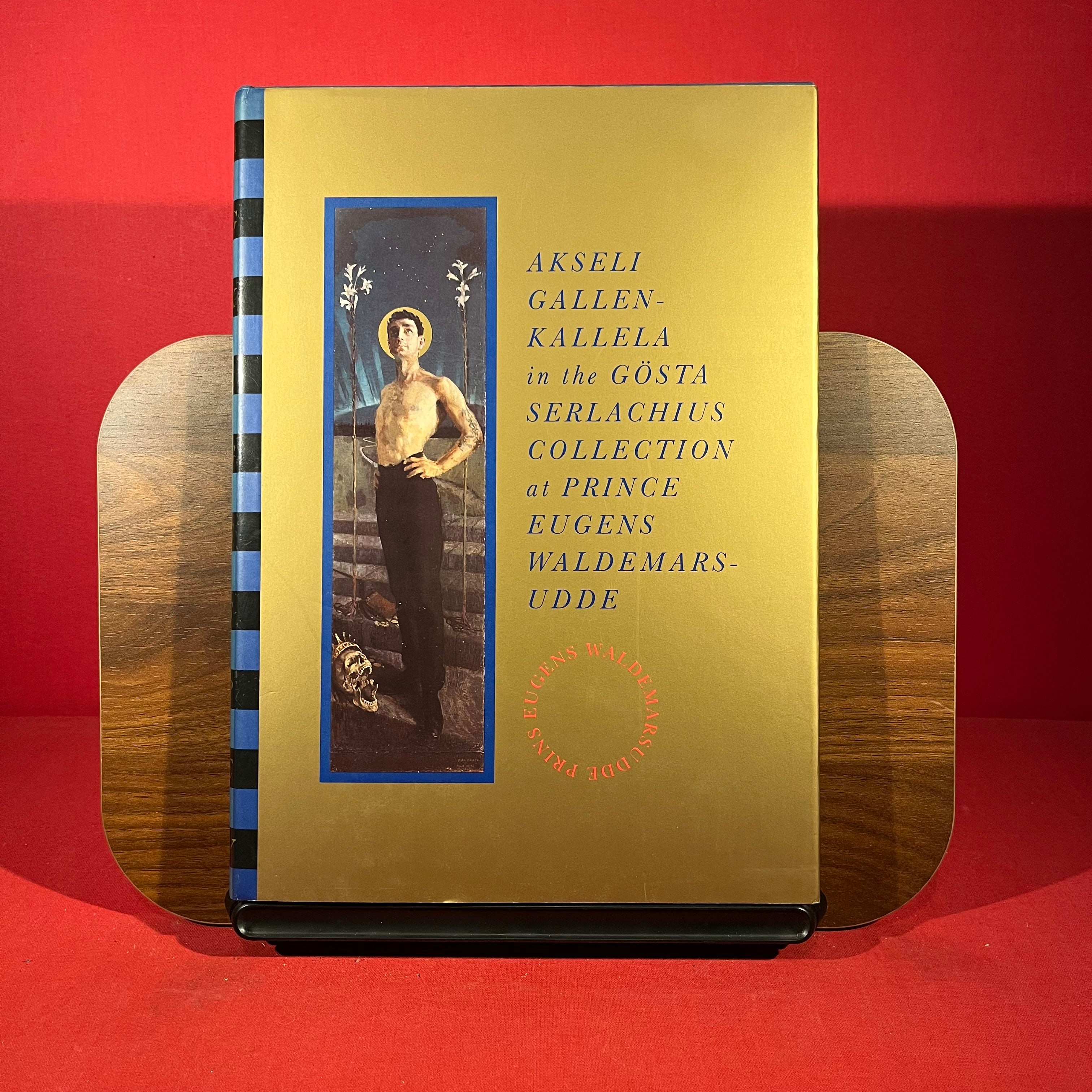 Akseli Gallen-Kallela in the Gosta Serlachius Collection at Prince Eugens Waldemarsudde (Exhibition catalogue Hardbound with wrapper Prince Eugen's Waldemarsudde) [Hardcover])