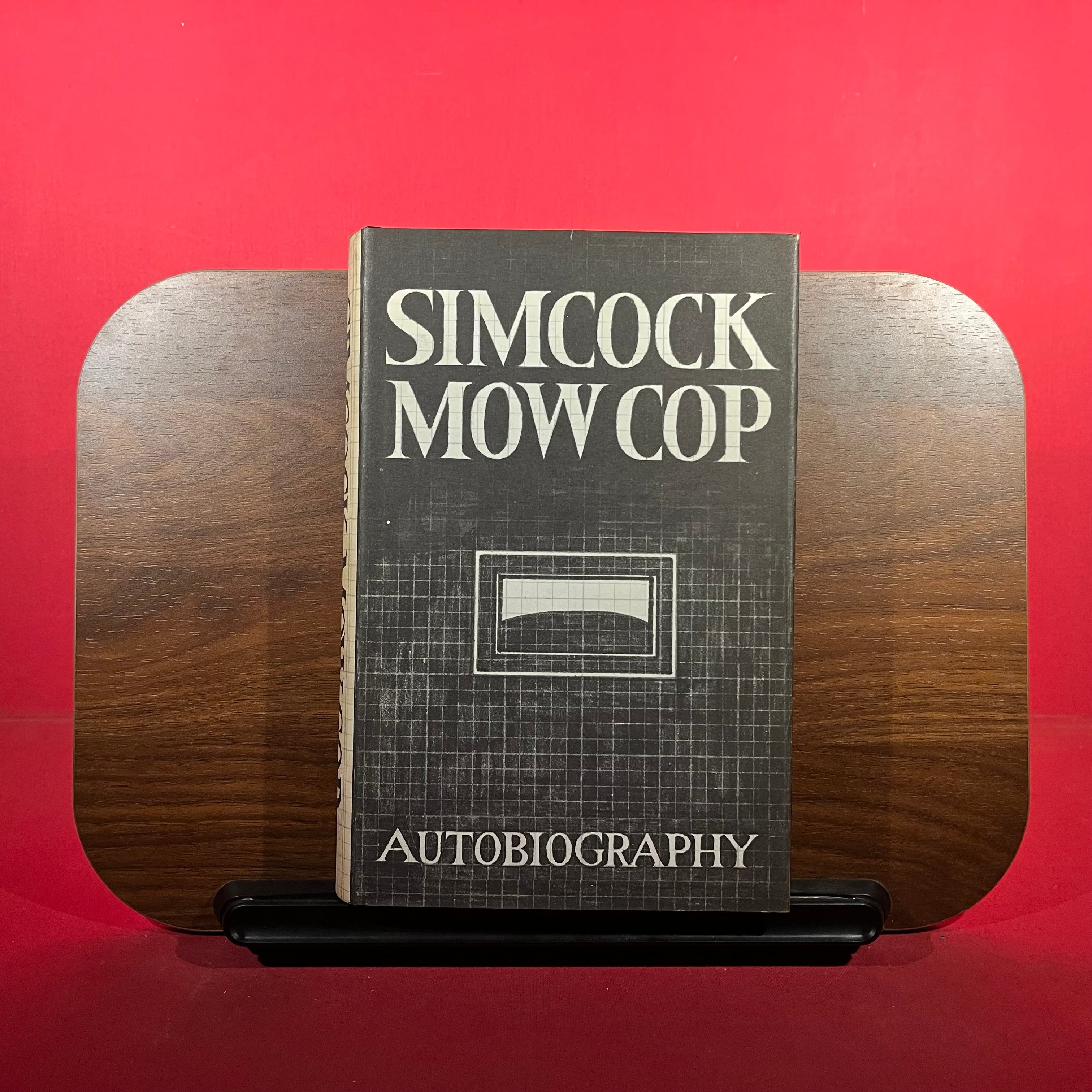 Simcock Mow cop : Autobiography