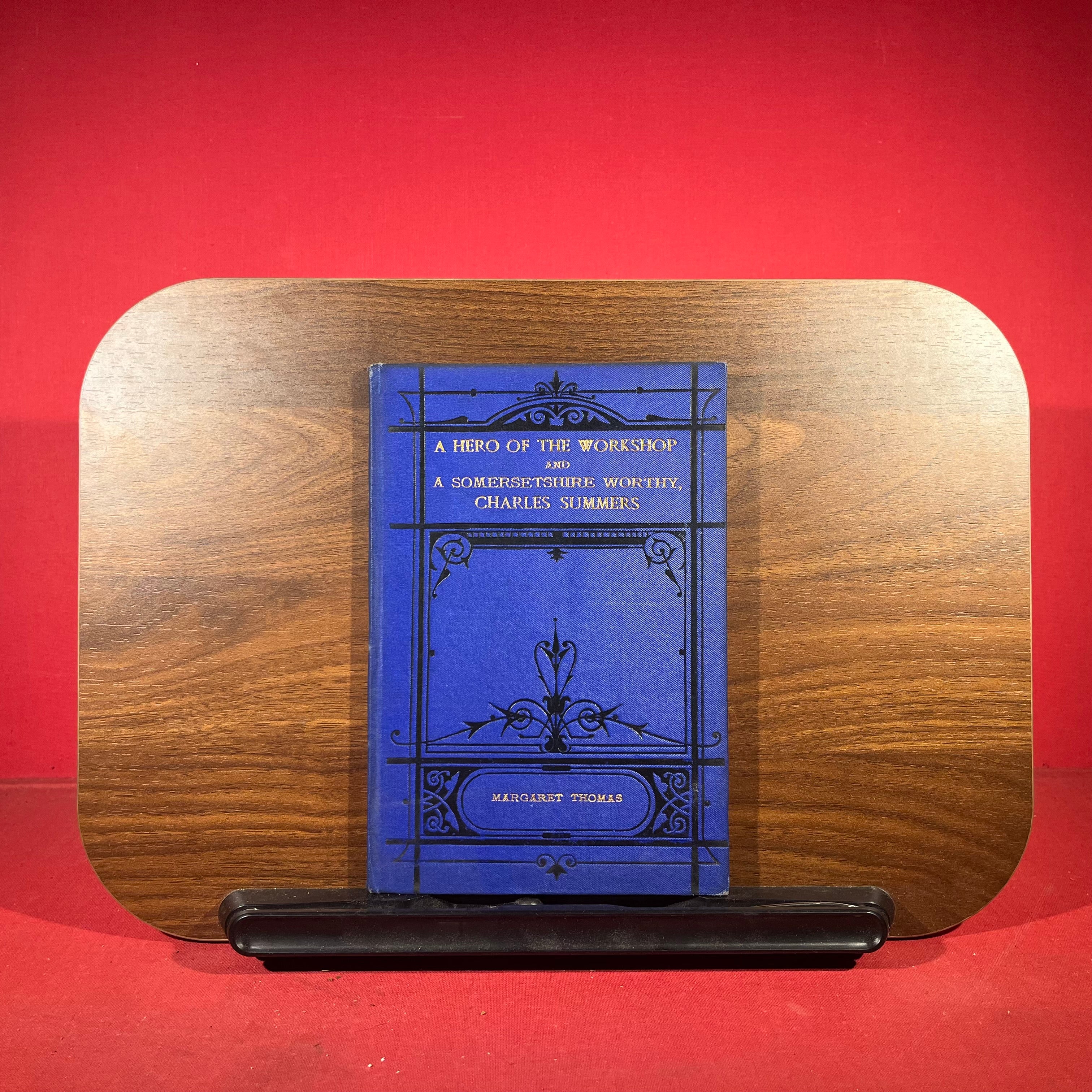A Hero of the Workshop and A Somersetshire Worthy, Charles Summers, Sculptor, First Edition
