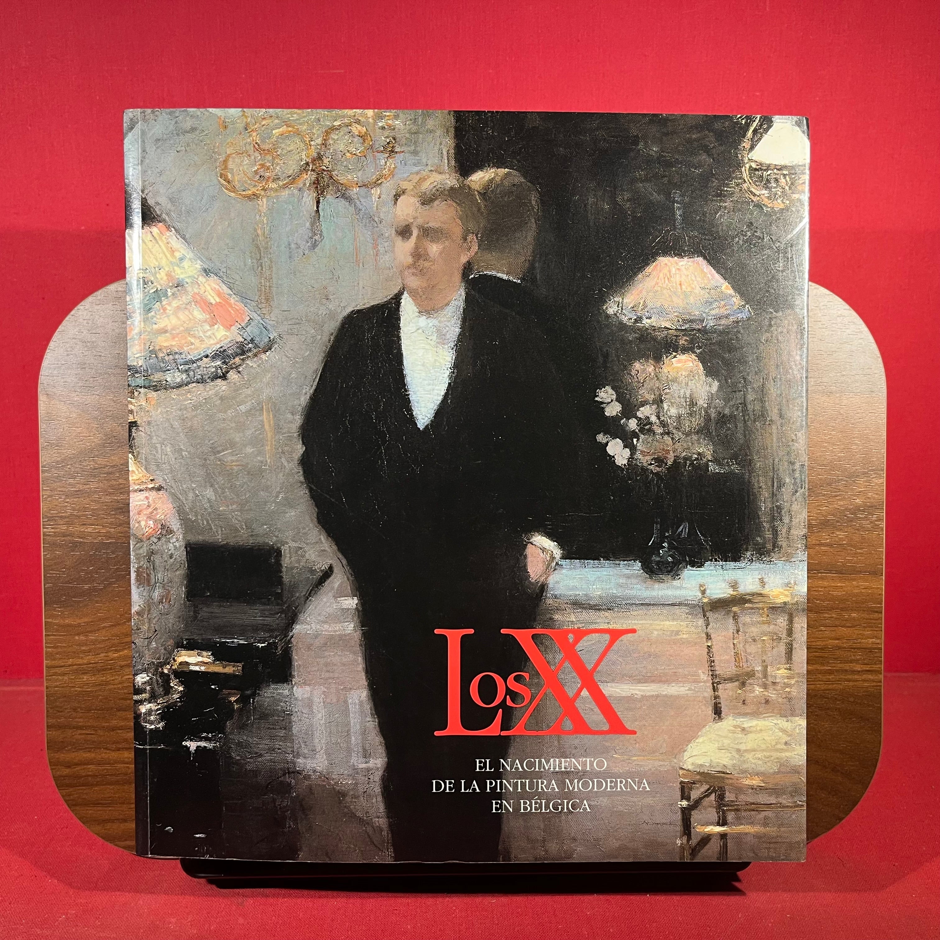 LosXX : El Nacimiento de la Pintura Moderna en Belgica, exh.cat. Fundacion Cultural Mapfre Vida, 2001