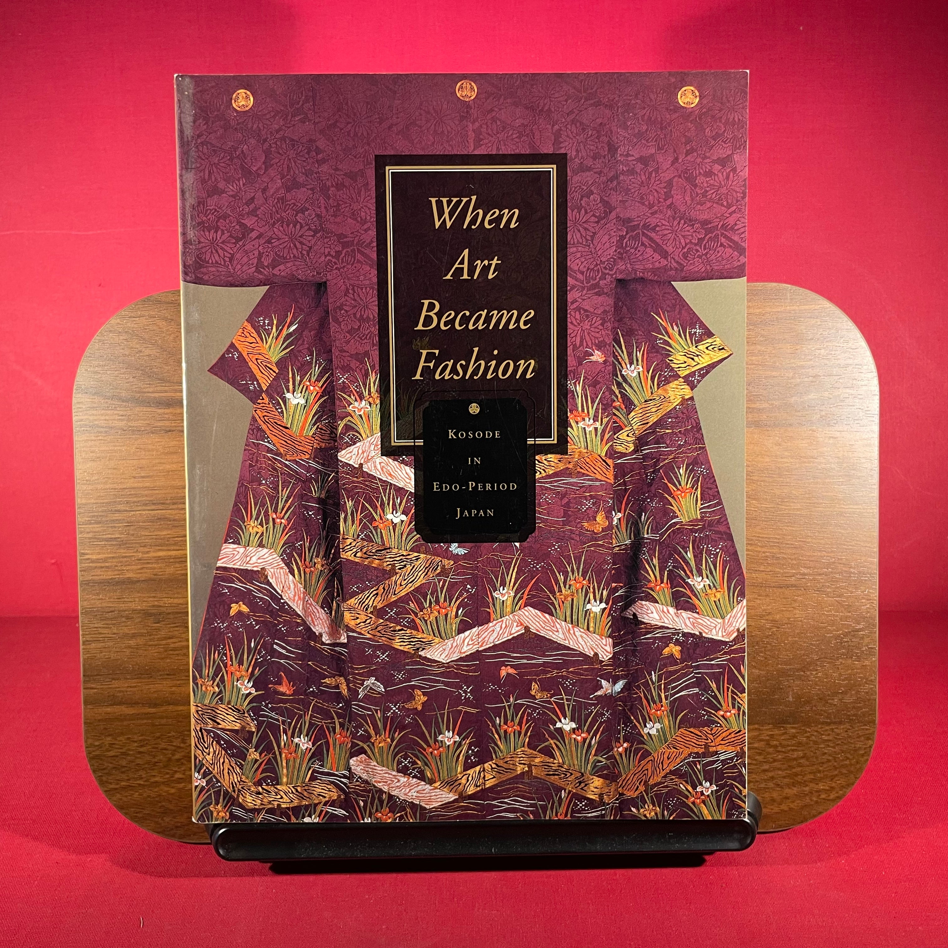 When Art Became Fashion: Kosode in Edo-Period Japan