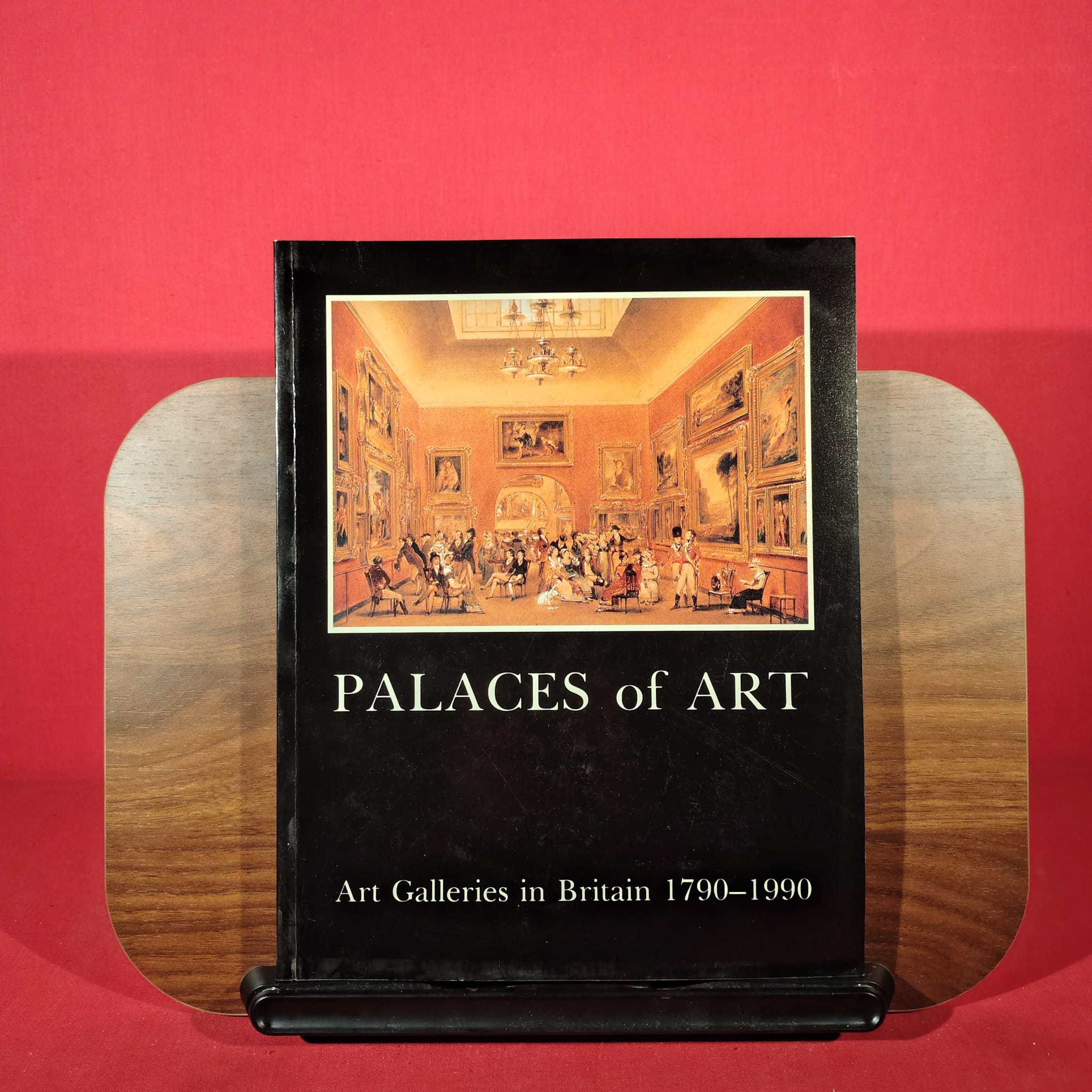 Palaces of Art: Art Galleries in Britain, 1790-1990