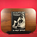 Sculpture Today In Great Britain 1940-1943