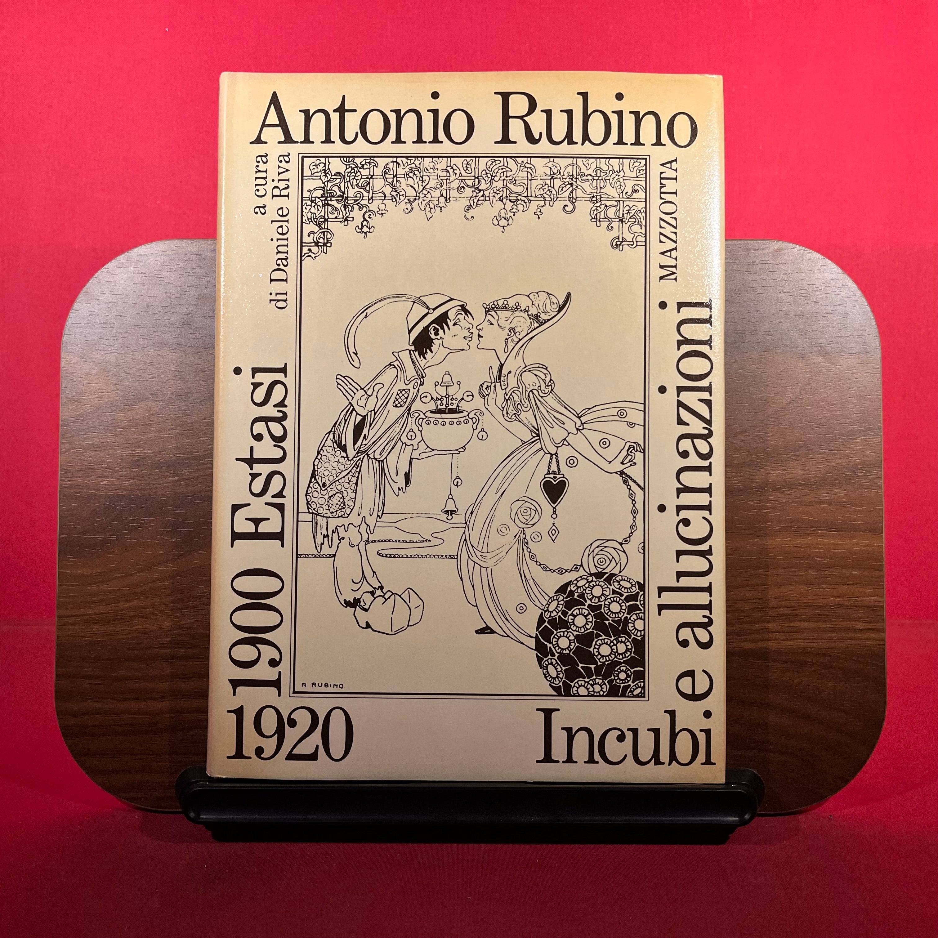Antonio Rubino : Estasi, Incubi e allucinazioni 1900-1920