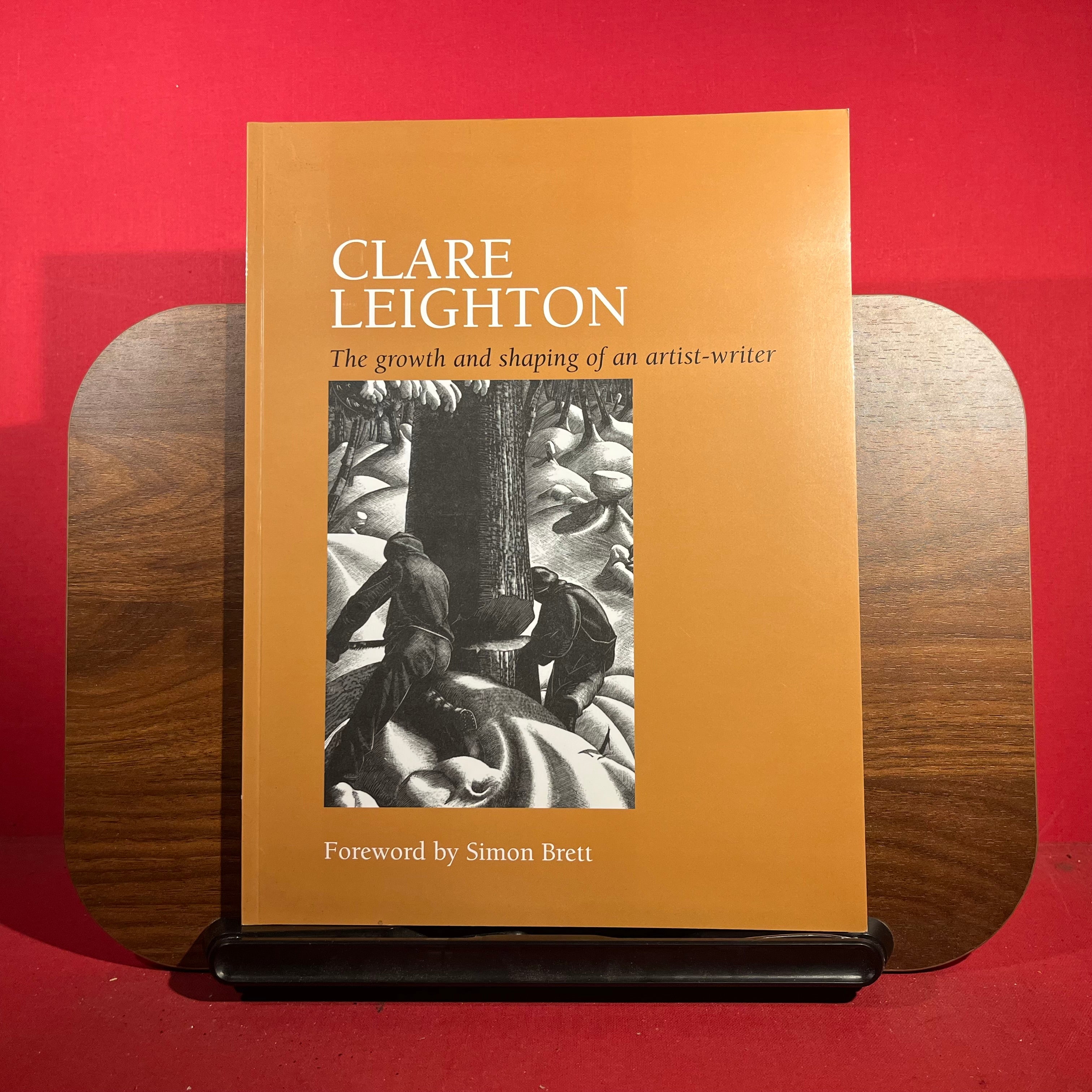 Clare Leighton : The Growth and shaping of an artist-writer
