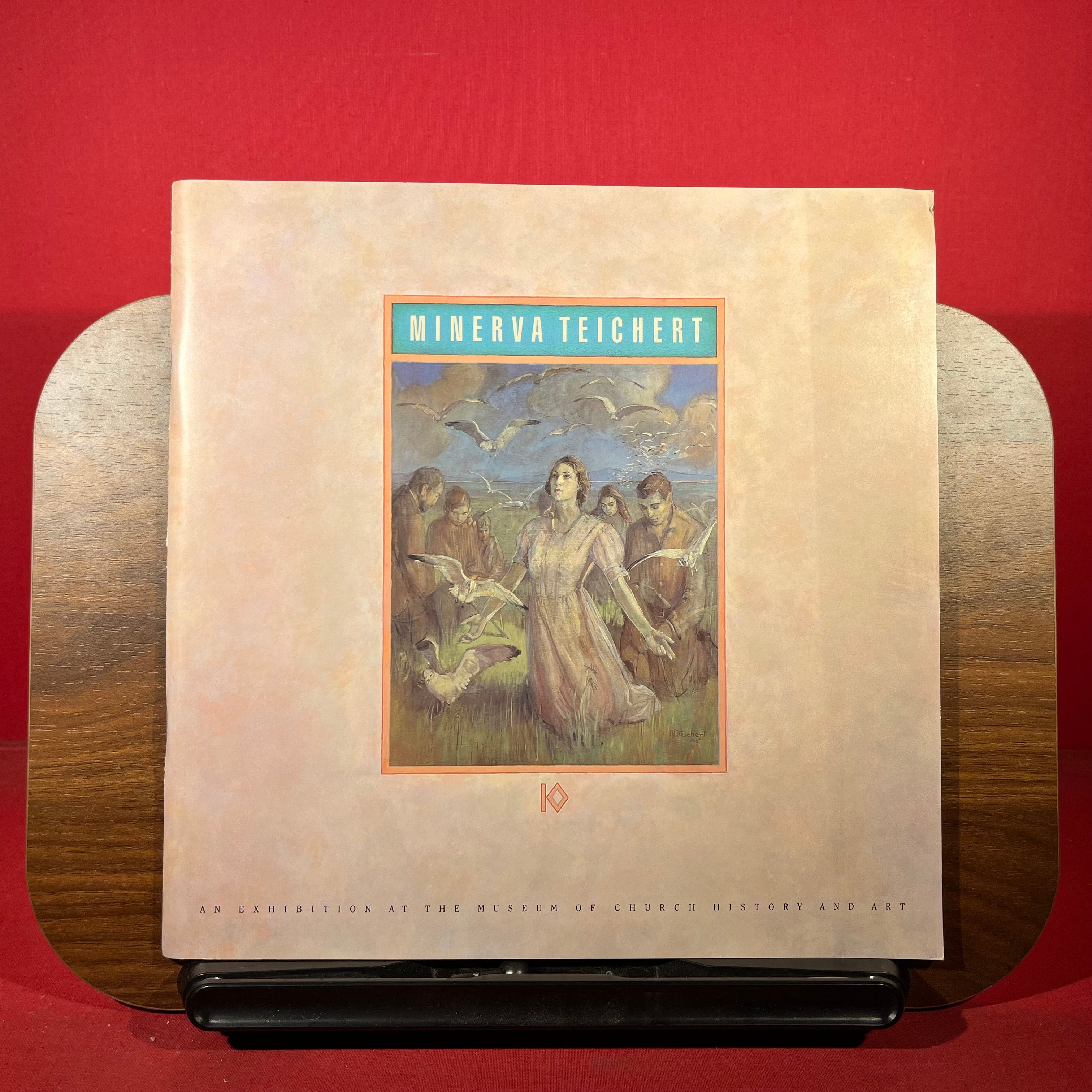 Minerva Teichert, exh. cat. Museum of Church History and Art of The Church of Jesus Christ of Latter Day Saints, Salt-Lake City, Utah, USA, 1988