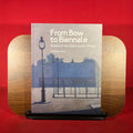 From Bow to Biennale: Artists of the East London Group