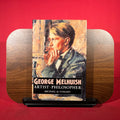 George Melhuish, 1916-1985: Artist, Philosopher