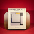 Mondrian e De Stijl: L'ideale moderno