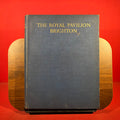 The Royal Pavillion Brighton