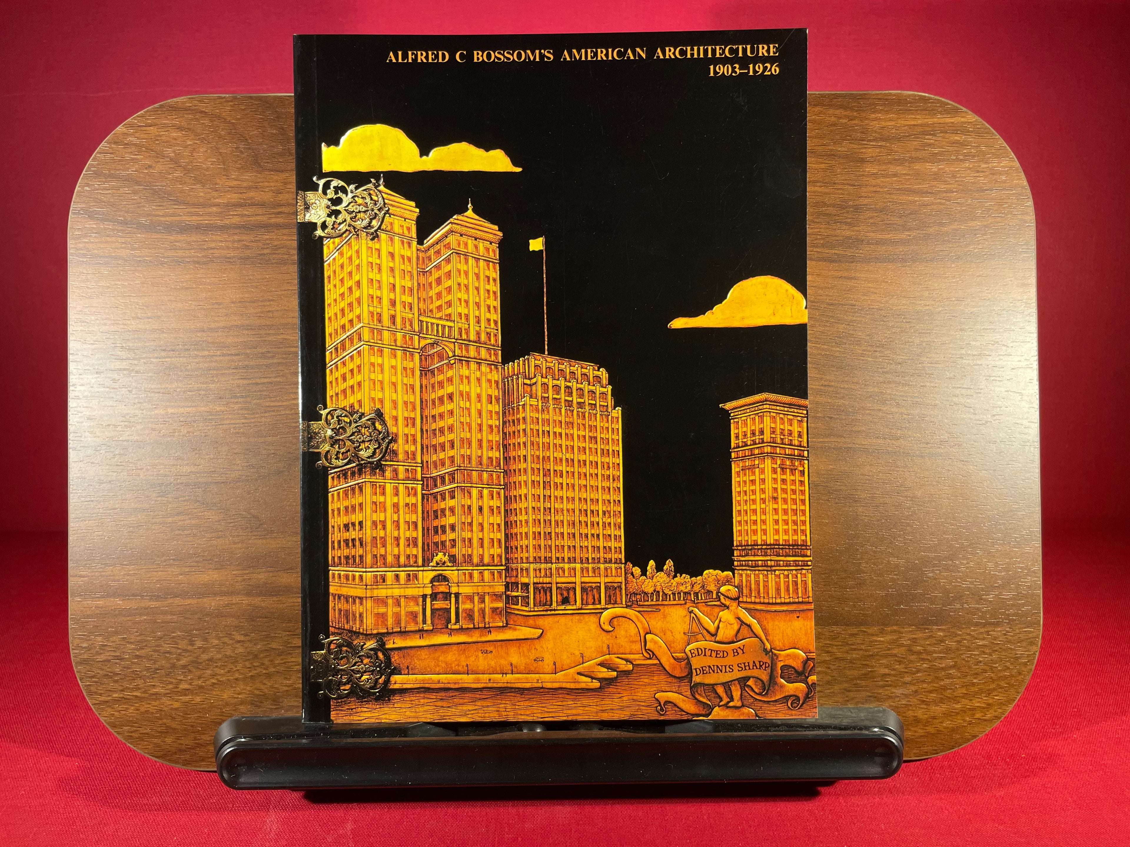 Alfred C. Bossom's American Architecture, 1903-1926
