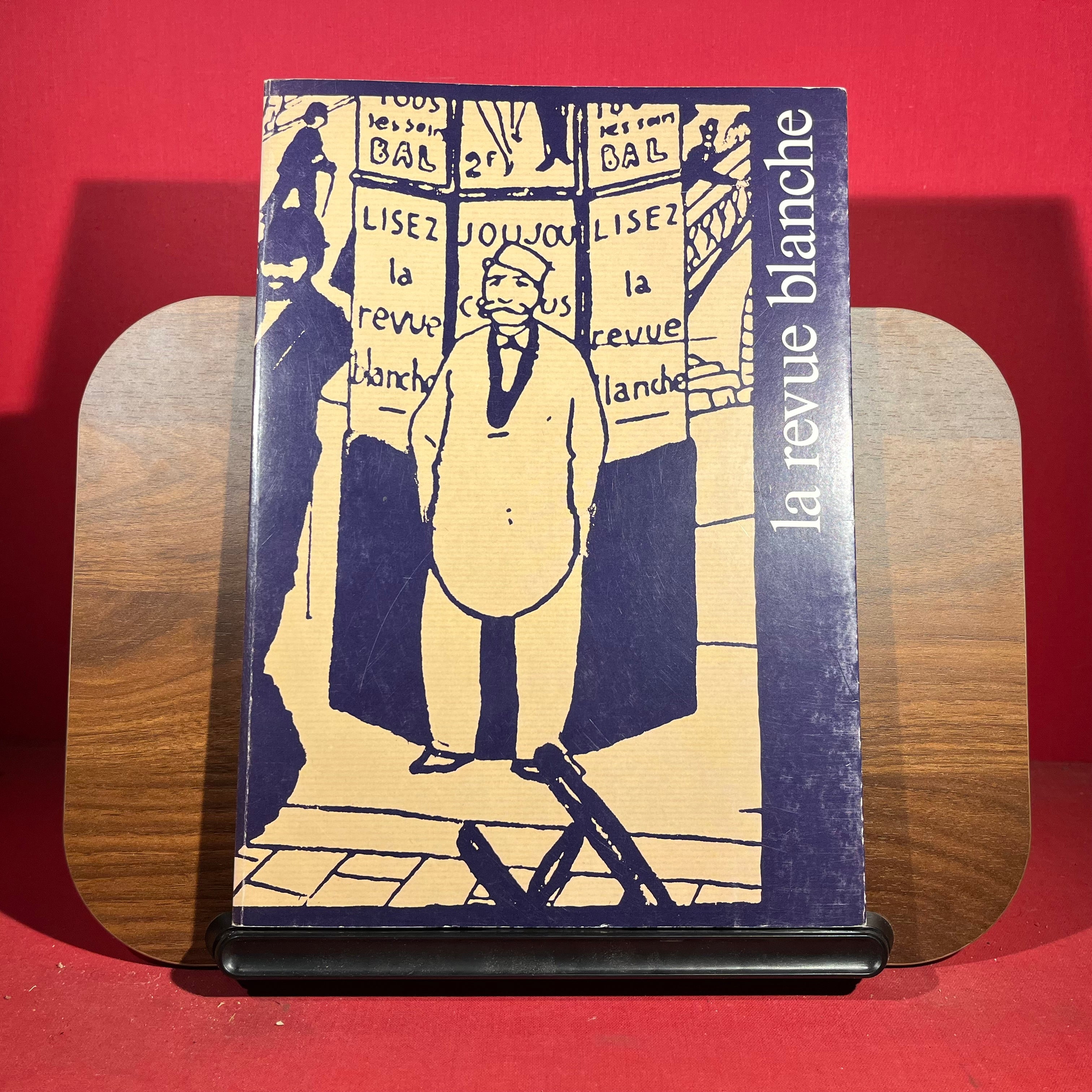La revue blanche : Paris in the days of Post-Impressionism and Symbolism, exh. cat. Wildenstein, New York, USA, 1983