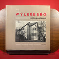 Wylerberg : Een Expressionistich lanhuis van Otto Bartning, exh.cat. Nijmeegs Museum, 1988