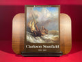 The spectacular career of Clarkson Stanfield, 1793-1867: Seaman, scene-painter, royal academician
