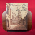 The Origins of The Gothic Revival