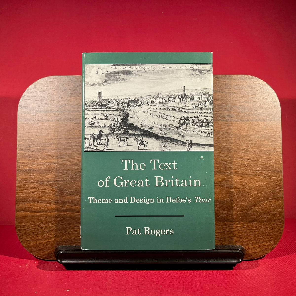The Text Of Great Britain: Theme and Design in Defoe's Tour (Apple- Zimmerman Series in Early Modern)