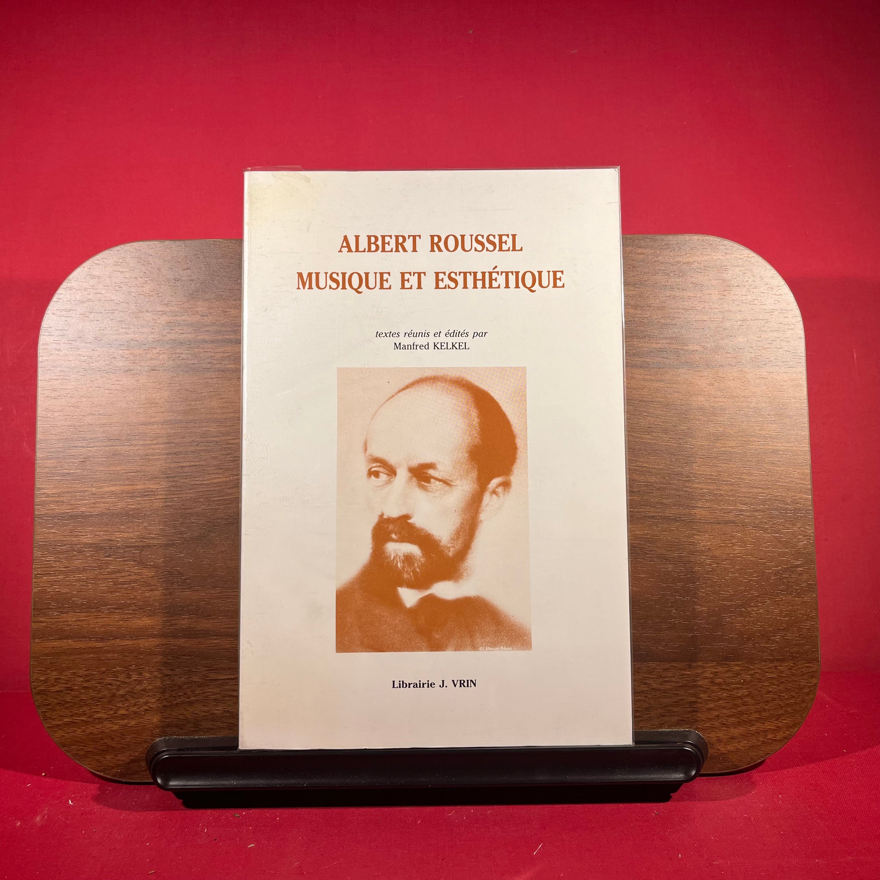 Albert Roussel: Musique Et Esthetique