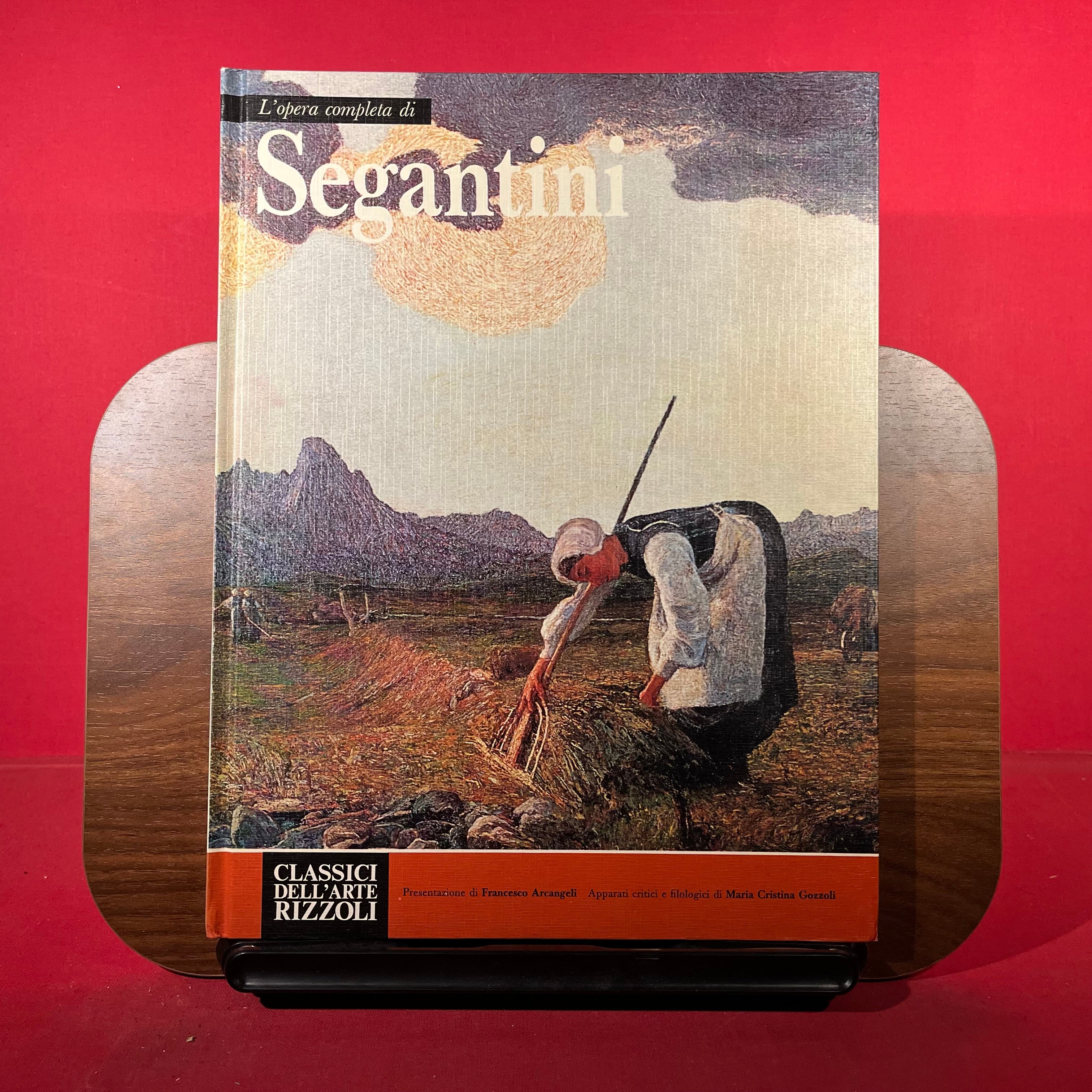Classici dell'arte Rizzoli 67. : L'opera completa di Segantini