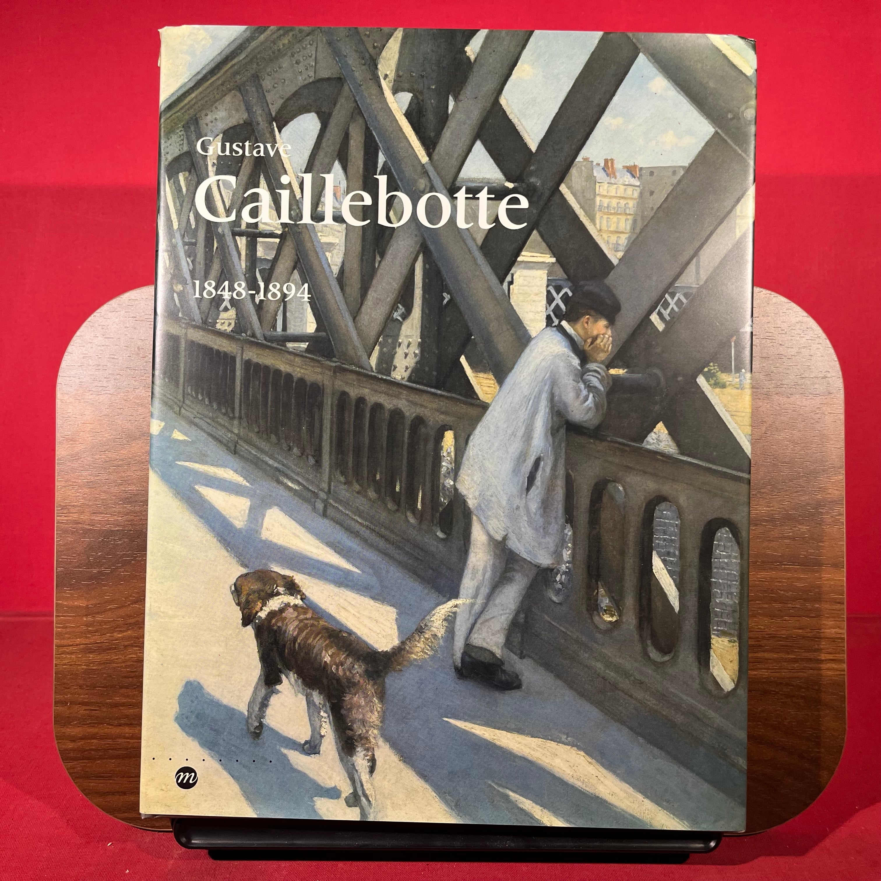 Gustave Caillebotte, 1848-1894: Paris, Galeries nationales du Grand Palais, 12 septembre 1994-9 janvier 1995 [et] Chicago, Art Institute, 15 fevrier-28 mai 1995 (French Edition)