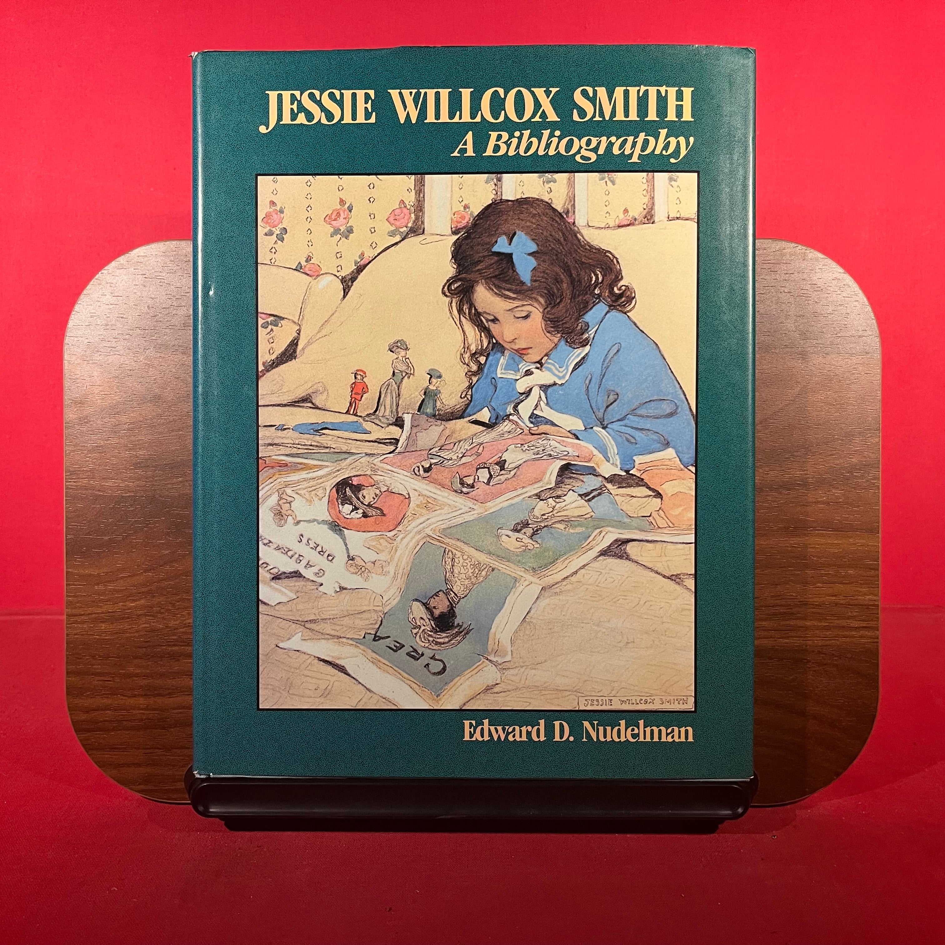 Jessie Willcox Smith Bibliography: A Bibliography (Book Illustrators)