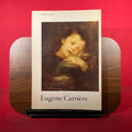 Eugene Carriere 1849-1906 exh. cat. Marlborough fine art, England, 1970