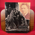 Van Gogh in England: Portrait of the Artist as a Young Man