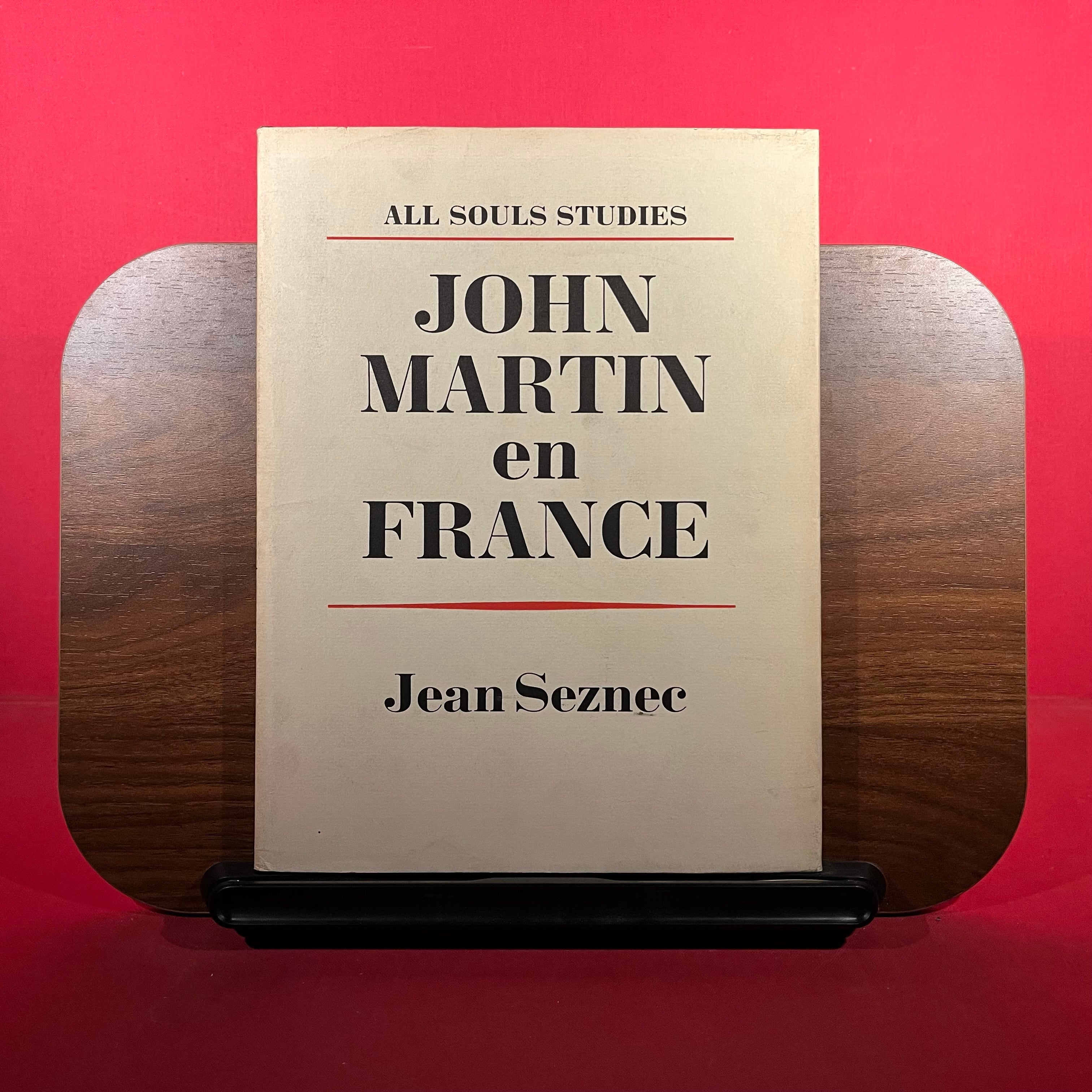 All Souls Studies : John Martin en France