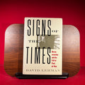 Signs of the Times Deconstruction and the Fall of Paul de Man