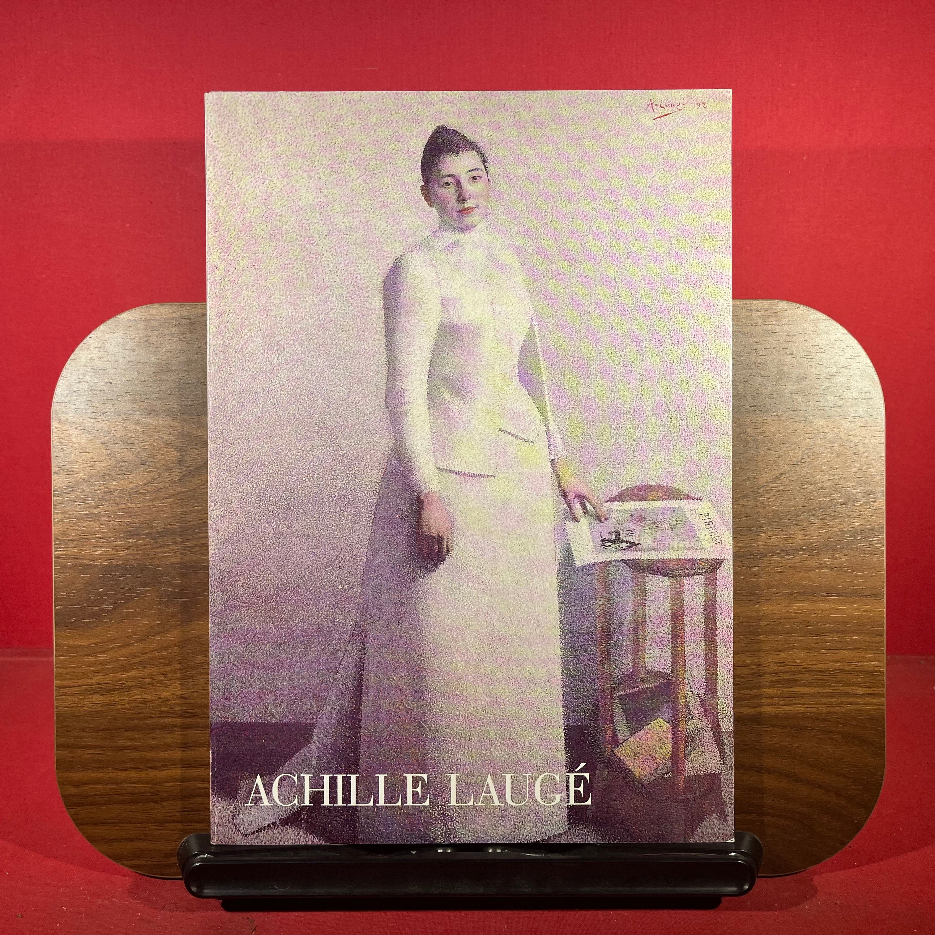 Achille Lauge : Portraits Pointillistes, exh. cat. Musee de lAnnonciade de Saint-Tropez, France, etc, 1990