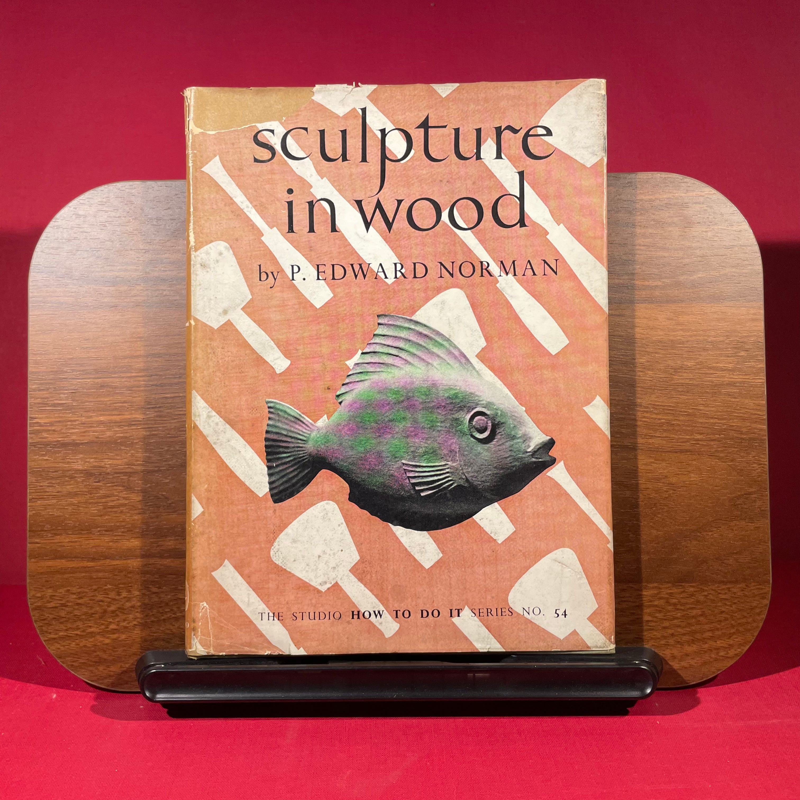 Sculpture in Wood : The Studio How To Do It Series No. 54