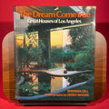 The dream come true: Great houses of Los Angeles