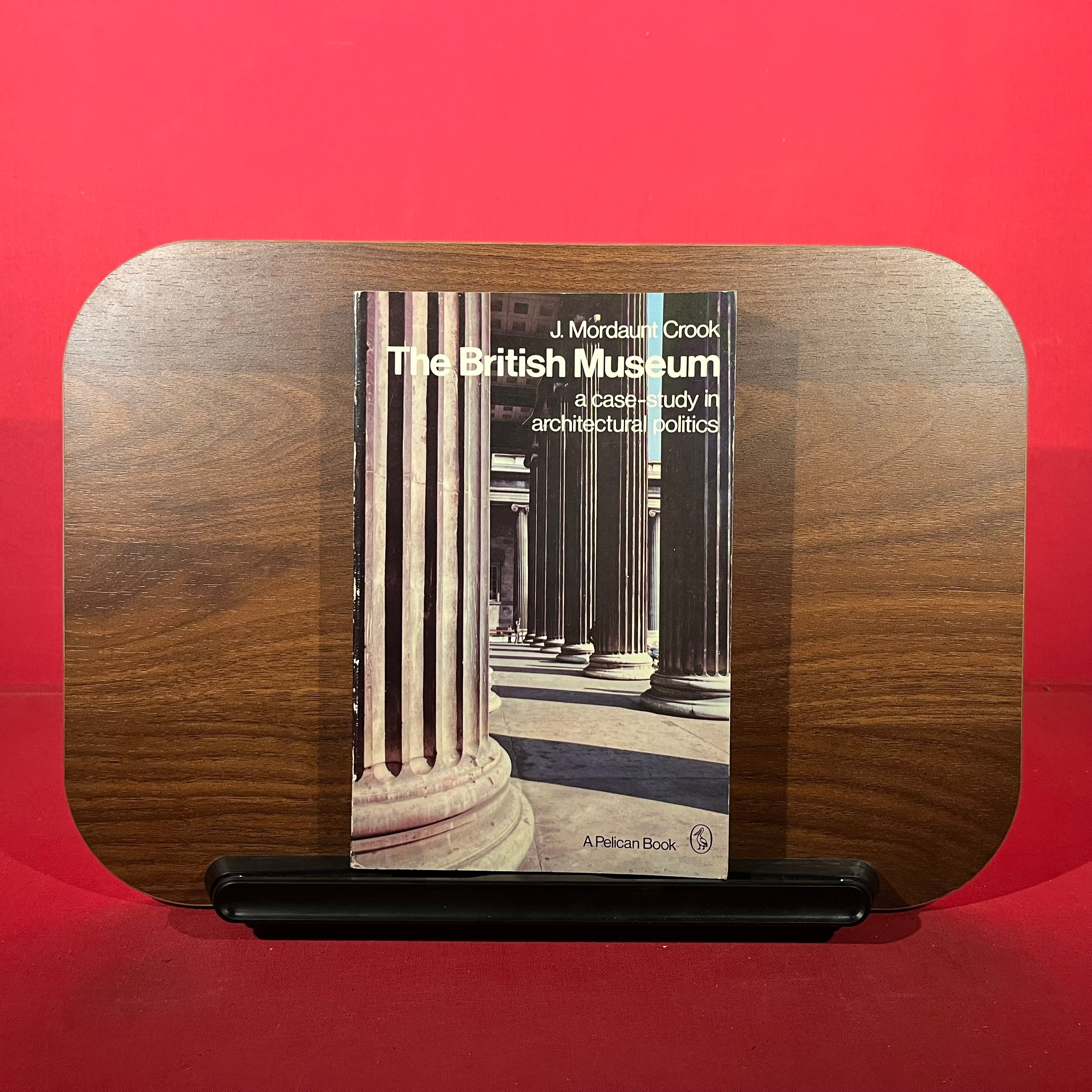 The British Museum: A Case-Study in Architectural Politics