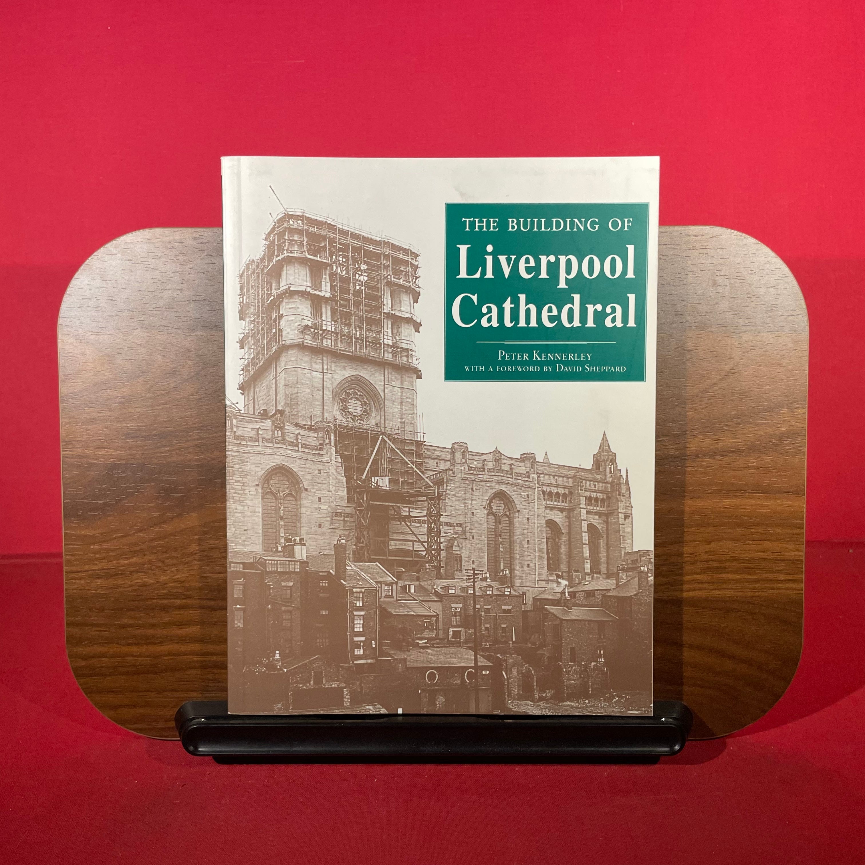 The Building of Liverpool Cathedral