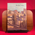 Michael Sadler, exh. cat. University Gallery, Leeds, England, 1989