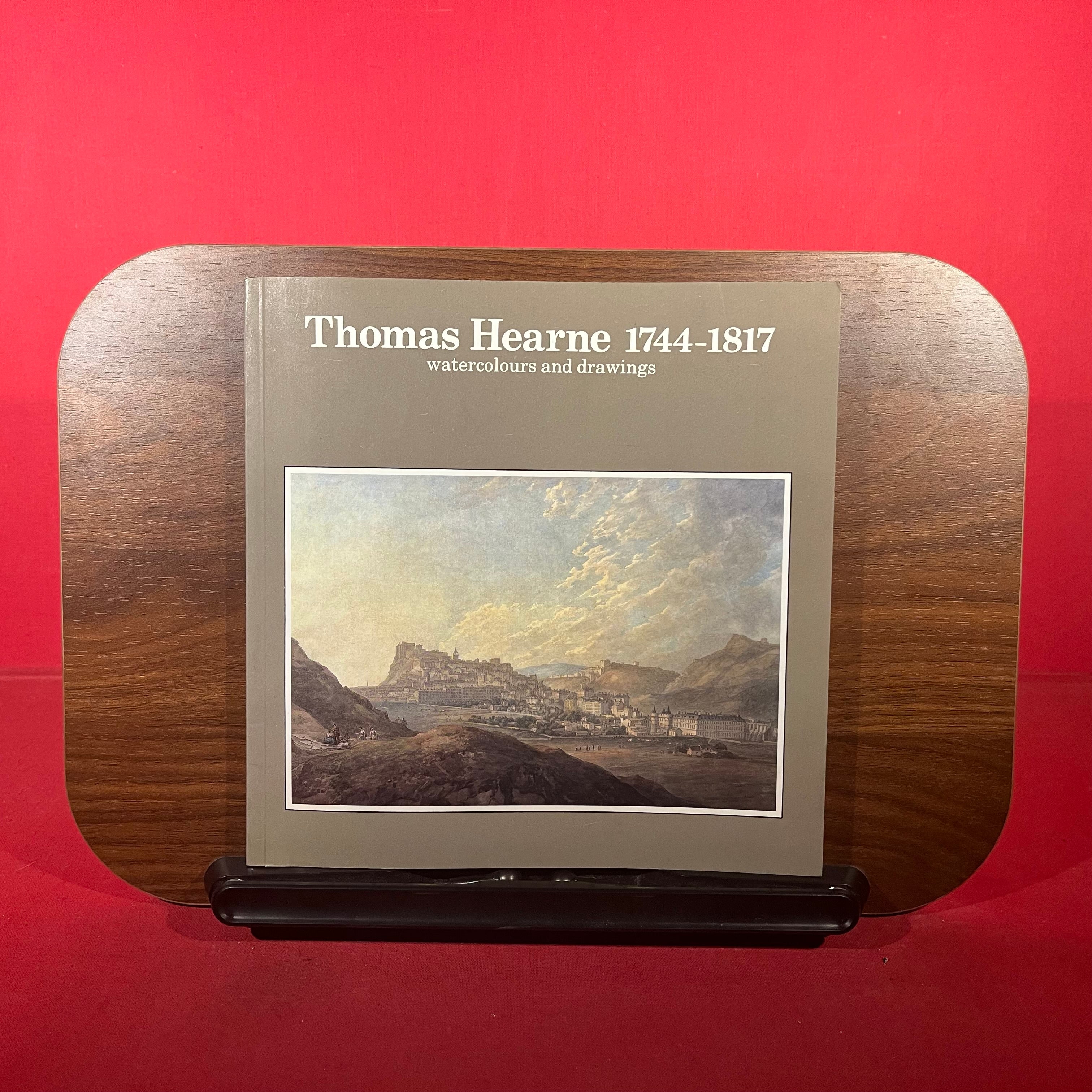 Thomas Hearne 1744-1817: Watercolours and drawings : a catalogue of a touring exhibition held at Bolton Museum and Art Gallery, 17 August-28 September ... Bath, 14 December 1985-11 January 1986